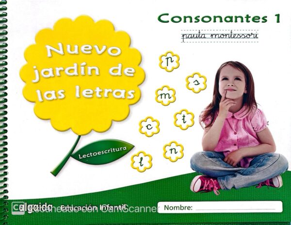 Nuevo Jardín de las Letras. Consonantes 1. Pauta.