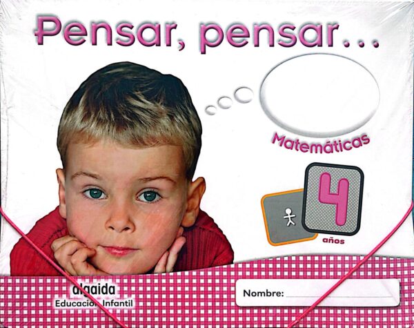 Pensar, pensar... 4 años