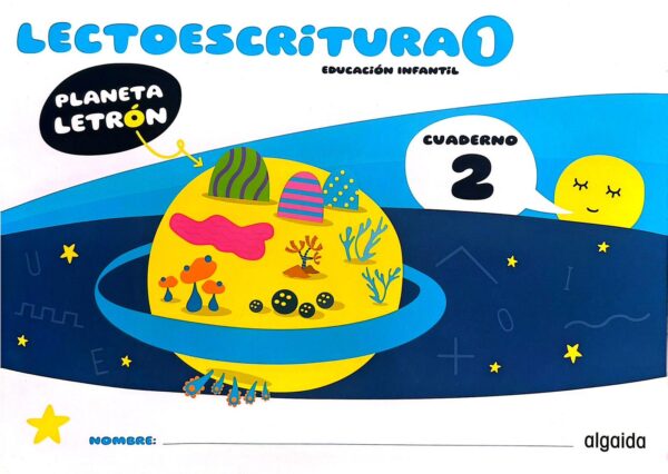 Lectoescritura 1. Planeta Letrón. Cuaderno 2.
