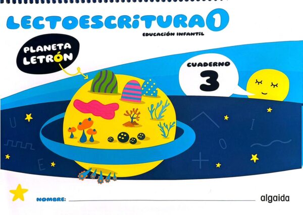 Lectoescritura 1. Planeta Letrón. Cuaderno 3.