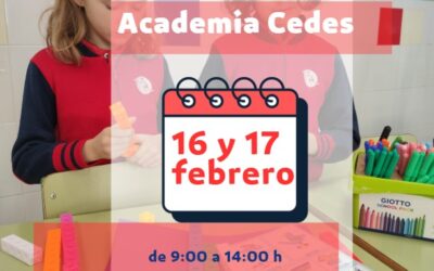 Días sin Cole en ACADEMIA CEDES (16 y 17 de febrero)