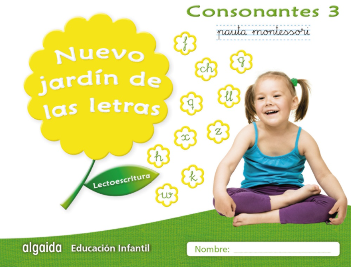 Nuevo jardín de las letras (Consonantes 3) 5 años